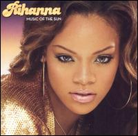 Music of the Sun von Rihanna