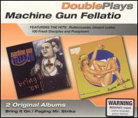 DoublePlays: Paging Mr. Strike/Bring It On von Machine Gun Fellatio