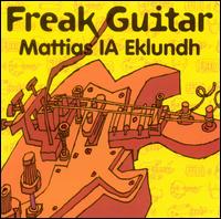Freak Guitar von Mattias "IA" Eklundh