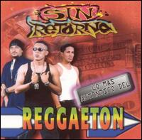 Mas Autenticos del Reggaeton von Sin Retorno