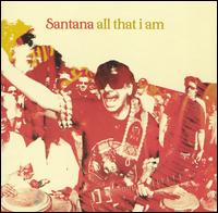 All That I Am von Santana