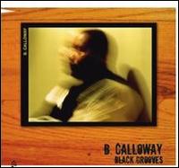 Black Grooves von B. Calloway