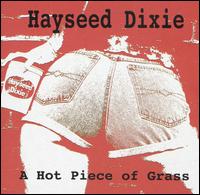 Hot Piece of Grass von Hayseed Dixie