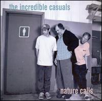 Nature Calls von Incredible Casuals