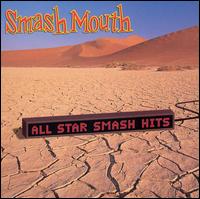 All Star Smash Hits von Smash Mouth