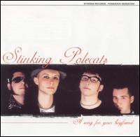 Song for Your Boyfriend von Stinking Polecats