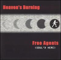 Free Agents (Soul'd Here) von Heaven's Burning