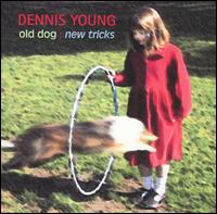 Old Dog, New Tricks von Dennis Young