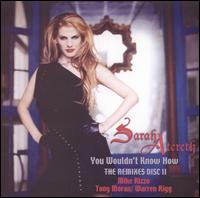 You Wouldn't Know How: The Remixes, Disc 2 von Sarah Atereth