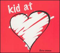 Kid at Heart von Victor Johnson