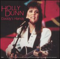 Daddy's Hands von Holly Dunn