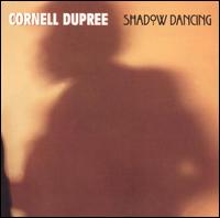 Shadow Dancing von Cornell Dupree