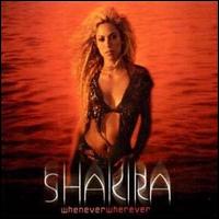 Whenever Wherever [Australia CD] von Shakira
