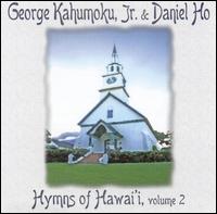 Hymns of Hawai'i, Vol. 2 von George Kahumoku