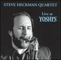 Live at Yoshi's von Steve Heckman