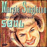 Margie Singleton Sings Country Music with Soul von Margie Singleton