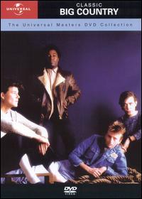 Classic Big Country: The  Universal Masters DVD Collection von Big Country