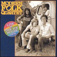 Live at the Ice House, 1978 von Modern Folk Quartet