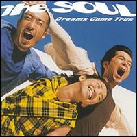 Soul von Dreams Come True