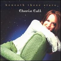 Beneath These Stars von Cherie Call