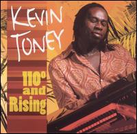 110 Degrees and Rising von Kevin Toney