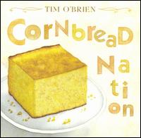 Cornbread Nation von Tim O'Brien