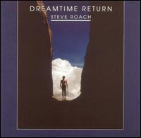 Dreamtime Return von Steve Roach