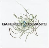 2 von Barefoot Servants