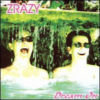 Dream On von Zrazy