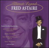 Ultimate Legends: Fred Astaire von Fred Astaire
