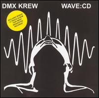 Wave: CD von DMX Krew