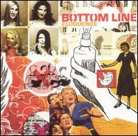 Eloquence von Bottom Line
