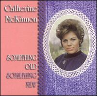 Something Old Something New von Catherine McKinnon