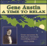 Time to Relax von Gene Austin