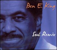 Soul Remix von Ben E. King