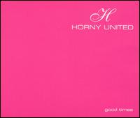 Good Times von Horny United