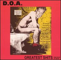 Greatest Shits von D.O.A.