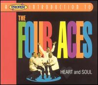 Proper Introduction to the Four Aces: Heart and Soul von The Four Aces