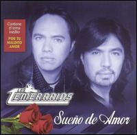 Sueño de Amor von Los Temerarios