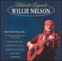 Ultimate Legends: Willie Nelson von Willie Nelson