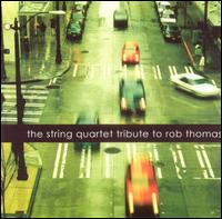String Quartet Tribute to Rob Thomas von Vitamin String Quartet