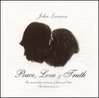 Peace, Love & Truth von John Lennon