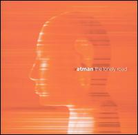 Lonely Road von Atman