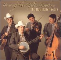 Best of the Gillis Brothers von The Gillis Brothers