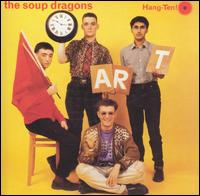 Hang-Ten! von The Soup Dragons