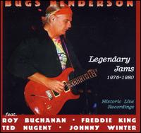 Legendary Jams, 1976-1980 von Bugs Henderson