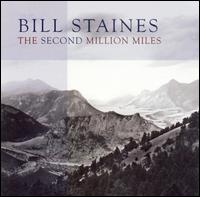 Second Million Miles von Bill Staines