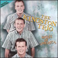 Spirit of America von The Kingston Trio