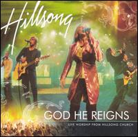 God He Reigns: Live Worship from Hillsong Church von Hillsong