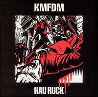 Hau Ruck von KMFDM